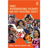 Family, Intergenerational Solidarity, and Post-Traditional Society