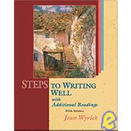 Steps to Writing Well with Readings (with MLA Updates)