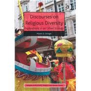Discourses on Religious Diversity: Explorations in an Urban Ecology