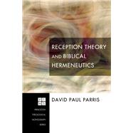 Reception Theory and Biblical Hermeneutics