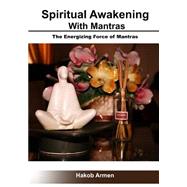 Spiritual Awakening With Mantras