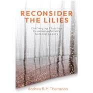 Reconsider the Lilies