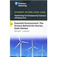 Mastering Environmental Science with Pearson eText -- Standalone Access Card -- for Essential Environment The Science Behind the Stories
