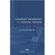 Economic Reasoning And Judicial Review