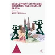 Development Strategies, Identities, and Conflict in Asia