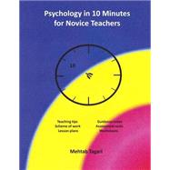 Psychology in 10 Minutes for Novice Teachers
