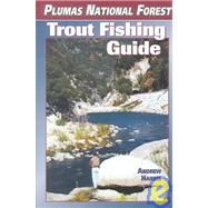 Plumas National Forest Trout Fishing Guide