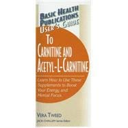 User's Guide to Carnitine and Acetyl-l-carnitine