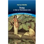 Typee A Peep at Polynesian Life