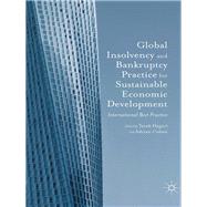 Global Insolvency and Bankruptcy Practice for Sustainable Economic Development