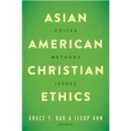 Asian American Christian Ethics