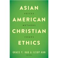 Asian American Christian Ethics