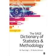 The SAGE Dictionary of Statistics & Methodology