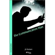 The Communication Man