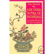 Los Yoga Sutra De Patanjali / The Yoga-Sutra of Patanjali
