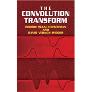 The Convolution Transform