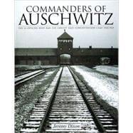Commanders Of Auschwitz