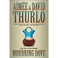Mourning Dove An Ella Clah Novel