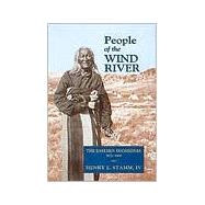 People of the Wind River : The Eastern Shoshones, 1825-1900