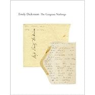 The Gorgeous Nothings Emily Dickinson's Envelope Poems