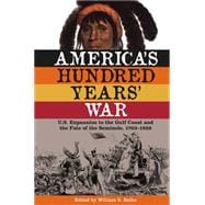 America's Hundred Years' War