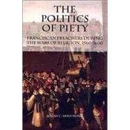 The Politics Of Piety