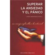 Superar El Panico Y La Ansiedad / Panic And Anxiety Disorder