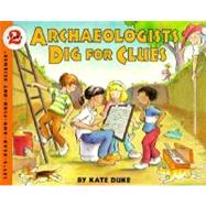 Archaeologists Dig for Clues
