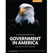 Government in America: People, Politics, and Policy, 2014 Elections and Updates AP* Edition, 16/e