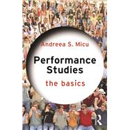 Performance Studies: The Basics