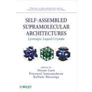 Self-Assembled Supramolecular Architectures Lyotropic Liquid Crystals