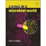 Living In A Microbial World