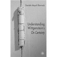 Understanding Wittgenstein's on Certainty
