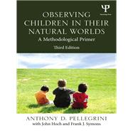 Observing Children in Their Natural Worlds