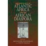 Archaeology of Atlantic Africa and the African Diaspora