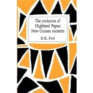 The Evolution of Highland Papua New Guinea Societies