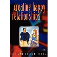 Creating Happy Relationships