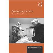 Democracy in Iraq: History, Politics, Discourse