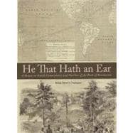 He That Hath an Ear : A down-to-Earth Commentary and Outline of the Book of Revelation