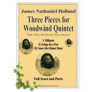 Three Pieces for Woodwind Quintet