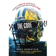 The Code Football's Unwritten Rules and Its Ignore-At-Your-Own-Risk Code of Honor