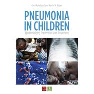 Pneumonia in Children Epidemiology, Prevention and Treatment