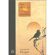 Zen Mercies / Small Satoris