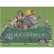 Quien Conduce/ Who Drives