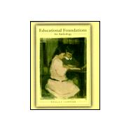 Educational Foundations : An Anthology