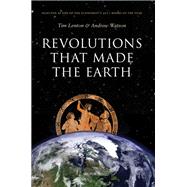 Revolutions that Made the Earth