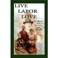 Live, Labor, Love