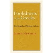 Foolishness to the Greeks