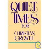 Quiet Times For Christian Growth