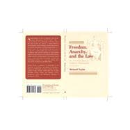 Freedom, Anarchy and the Law